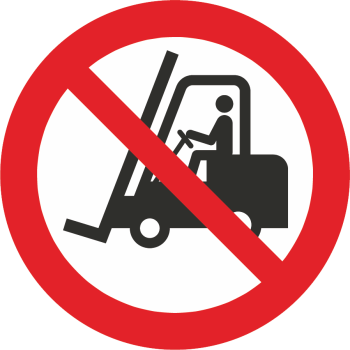 Für Flurförderzeuge verboten (Verbotszeichen P006)