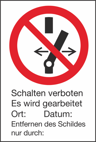 Kombischild Schalten verboten (Verbotszeichen P031) mit Zusatztext deutsch