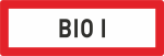 Feuerwehrschild "BIO I" (Biologische Gefahrengruppe I) DIN 4066