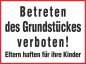 Preview: Verbotssschild "Betreten des Grundstücks verboten! Eltern haften für ihre Kinder" Hinweisschild zur Grundstückskennzeichnung