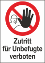 Kombischild Zutritt für Unbefugte verboten (Verbotszeichen D-P006) mit Zusatztext deutsch